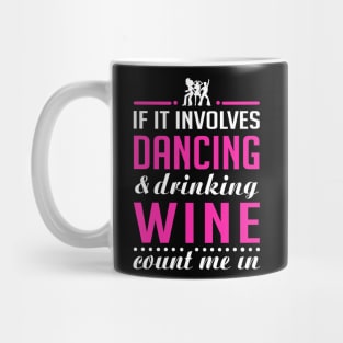 Dancing and Wine Mug